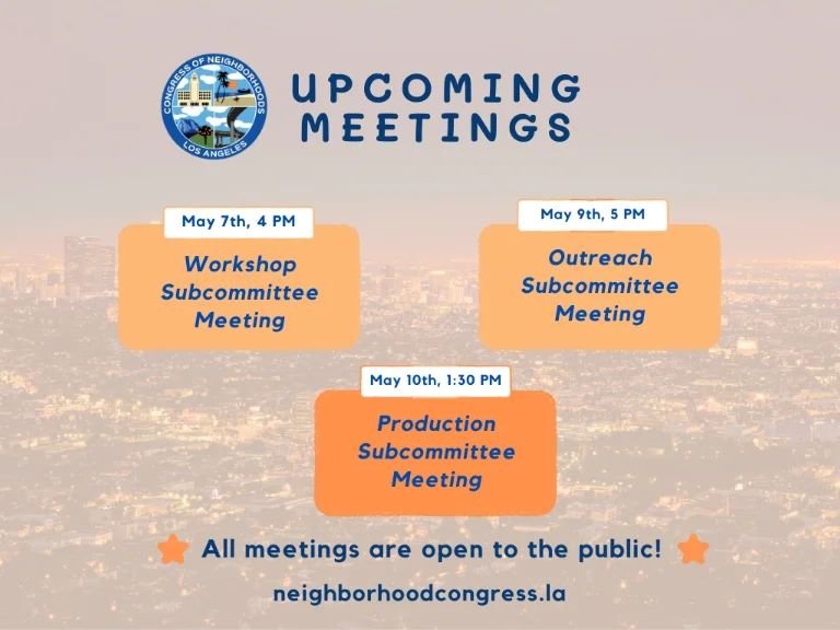 Mark your calendars! It's going to be a week filled with opportunities to connect and collaborate. Join us for every meeting! 🌟 

Details: https://www.neighborhoodcongress.la/meetings

#CongressLA24 #GetInvolved #NeighborhoodEmpowerment #CommunityLe