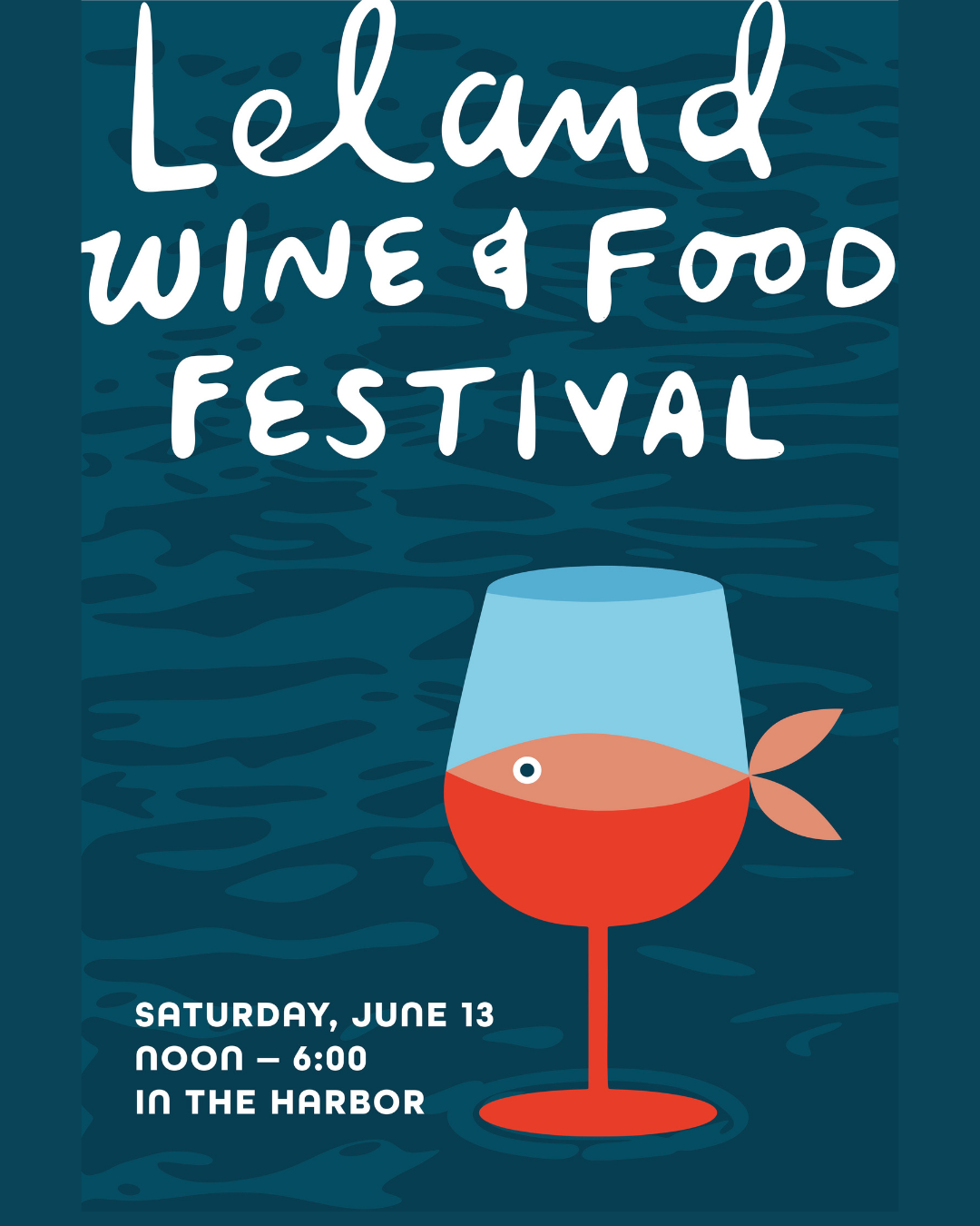 2026 Leland Wine and Food Festival