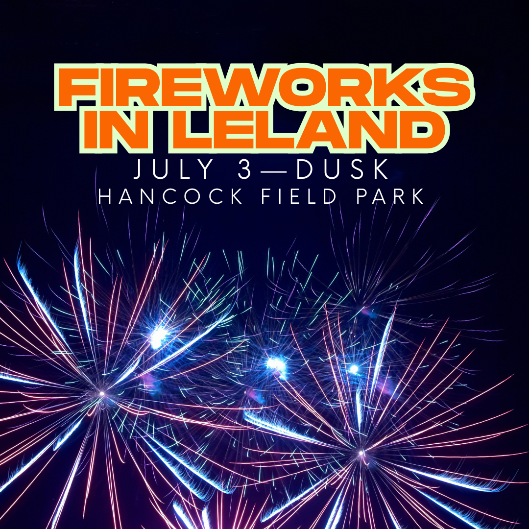 Leland July 3rd Fireworks