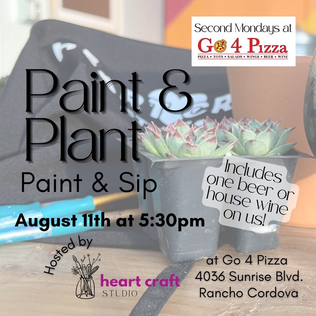 Paint & PLant PAINT & SIP AT GO 4 PIZZA