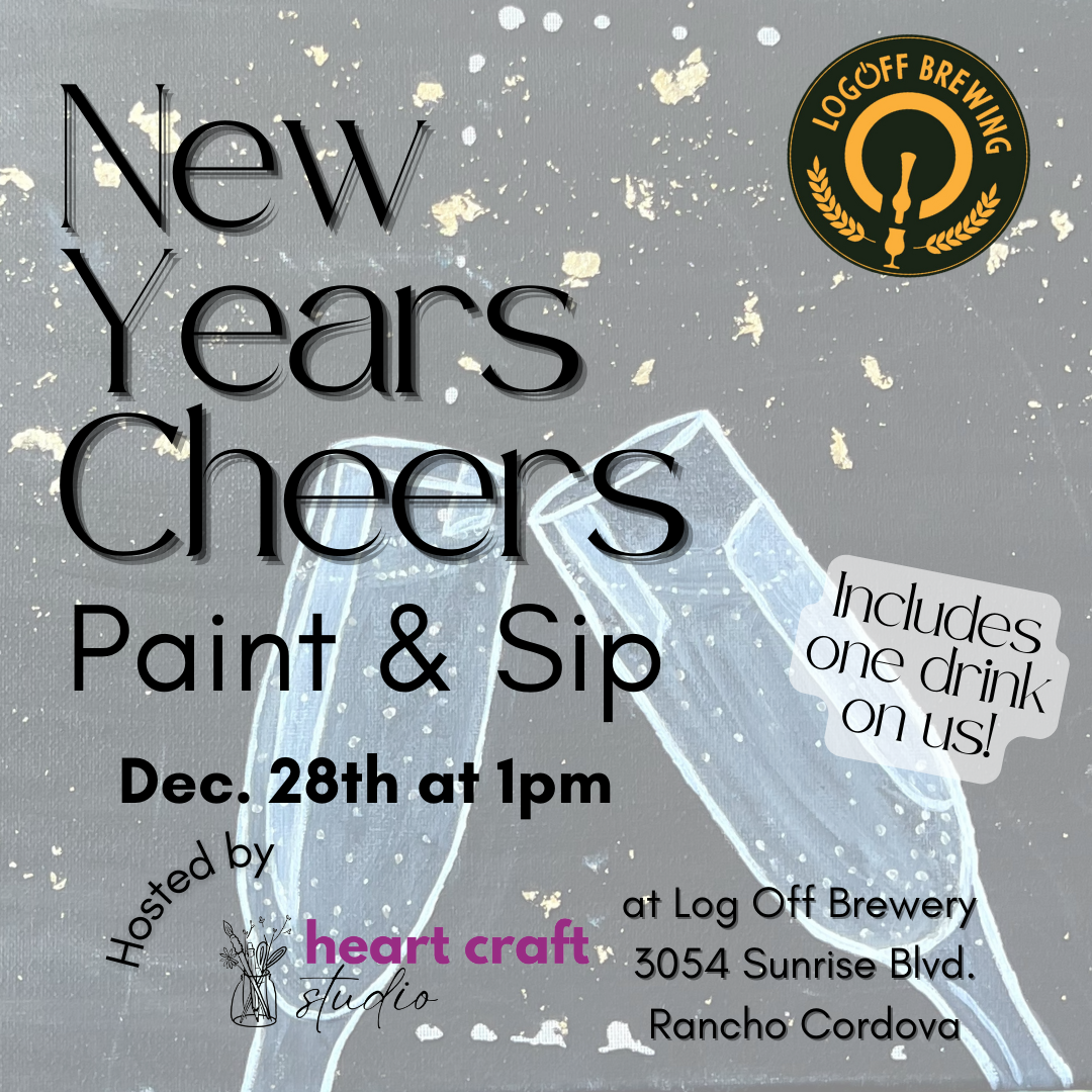NEW YEAR’S CHEERS PAINT & SIP AT LOG OFF