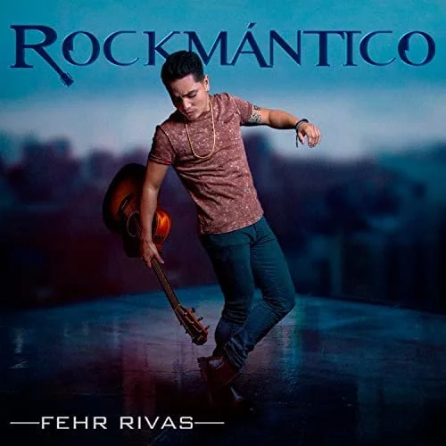 Fehr Rivas - Rockmantico (Album)