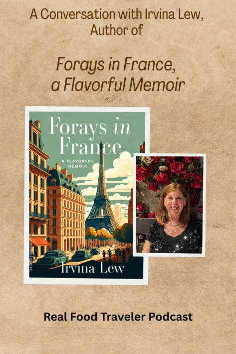 Irvina-Lew-Forays-in-France-Podcast-PIN-REV-473x709.png