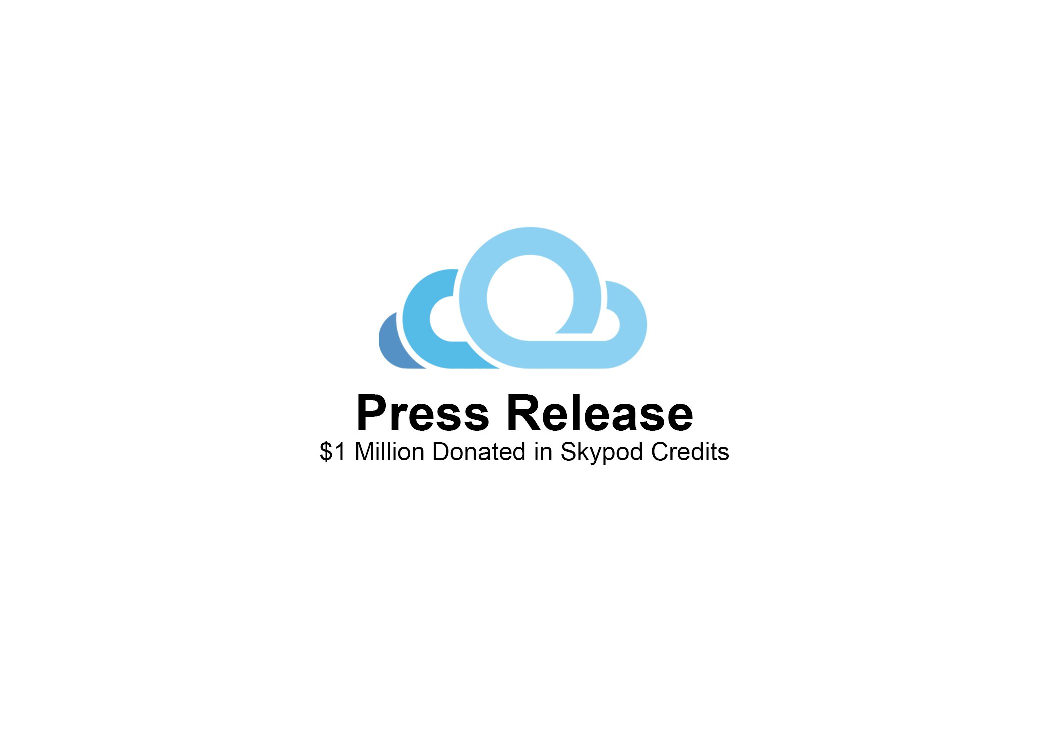 Skypod.com Donates $1 Million in Credits to First Responders, Healthcare Workers and Covid-19 Patients Amid Pandemic