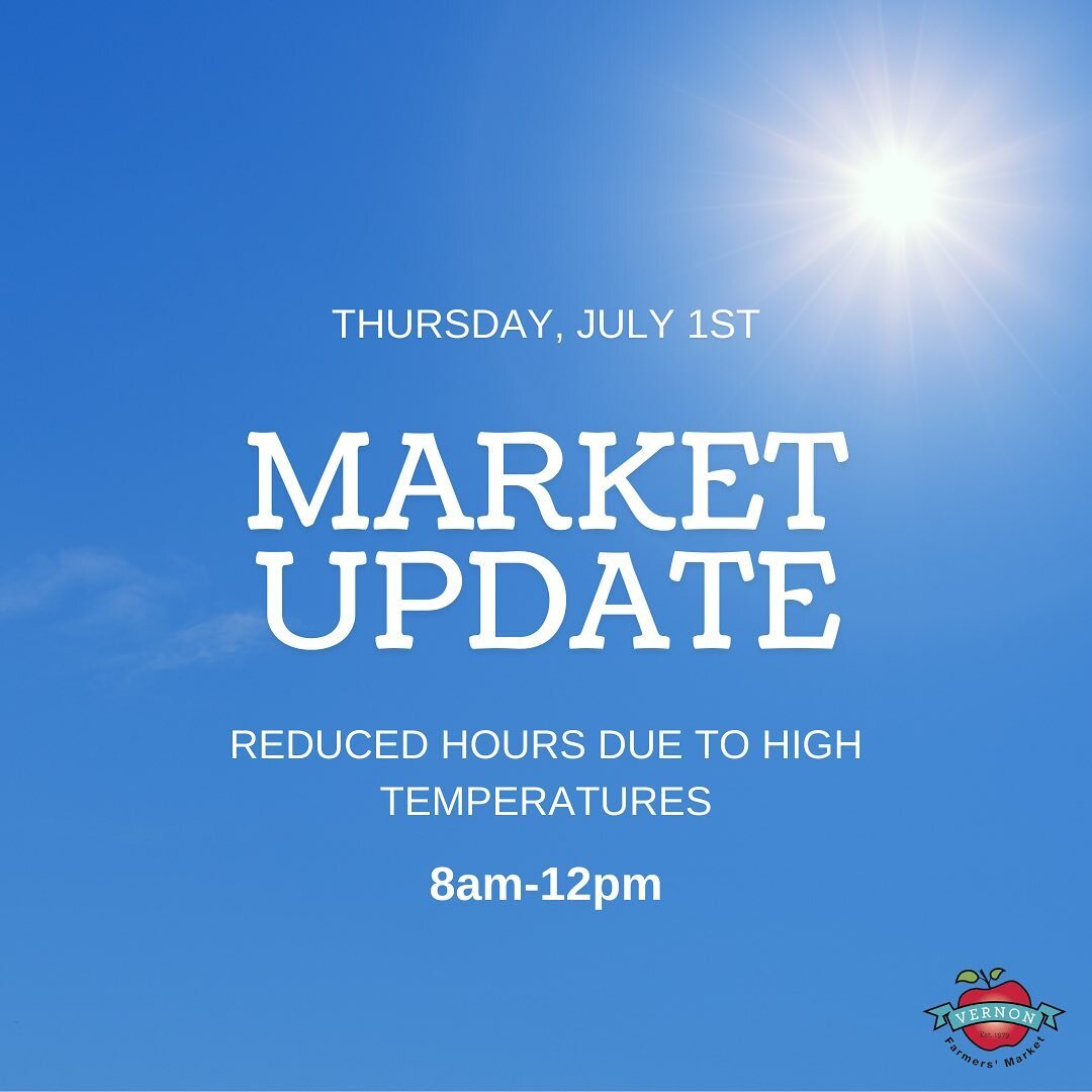 JULY 1ST MARKET UPDATE: We will be OPEN this Thursday with reduced hours 8am-12pm due to high temperatures. 🌡☀️
-
Also, thank you to all the customers &amp; vendors who came out to the market yesterday to support local. It was a hot one! 
-
Stay coo