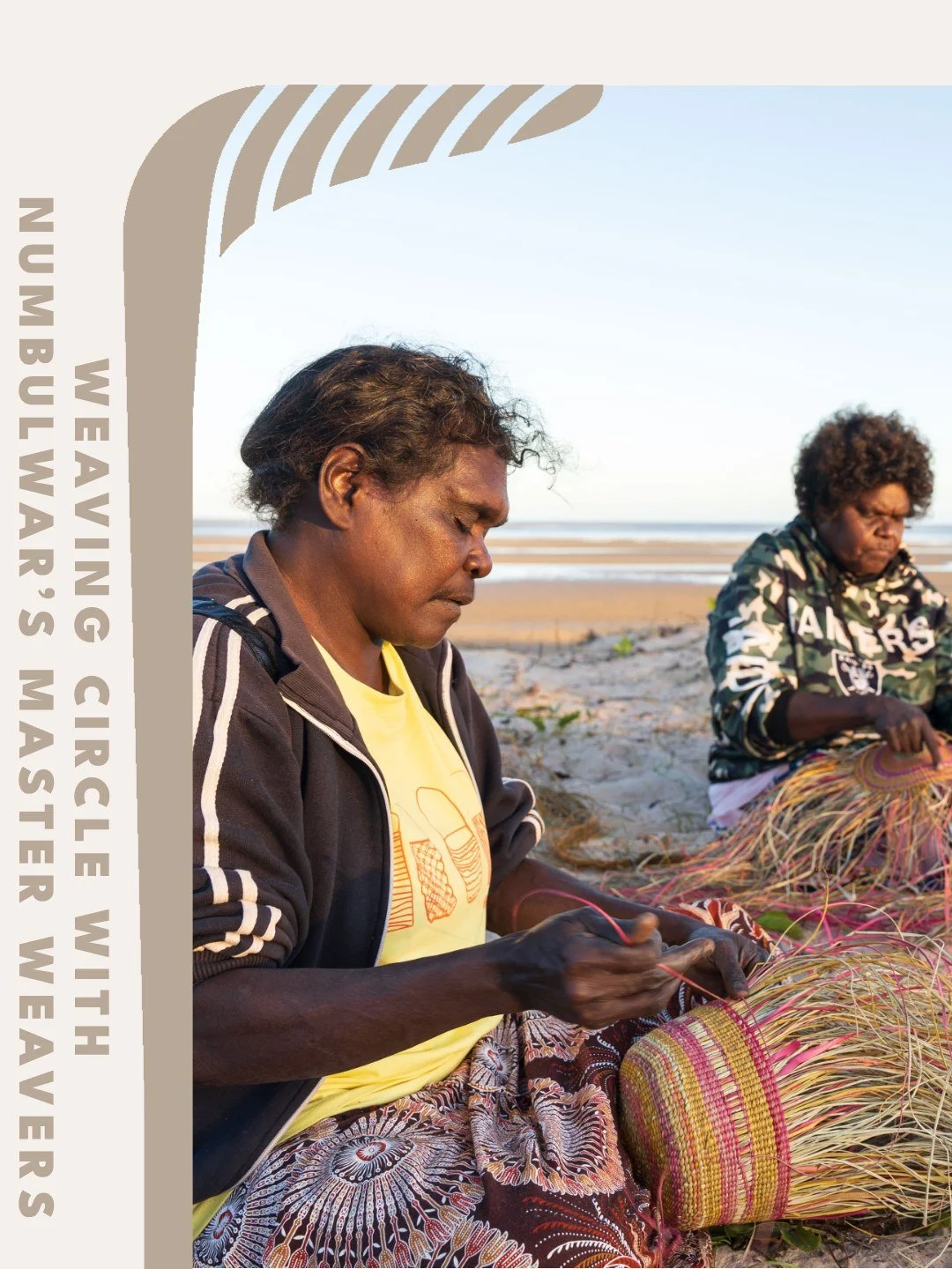 Weaving Circle with Numbulwar's Master Weavers

Join master weavers from the remote community of Numbulwar in South East Arnhem Land for two hands-on weaving circle workshops. Learn traditional techniques passed down through generations and about Mag