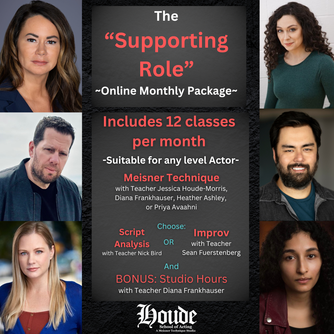 The "SUPPORTING ROLE" Online Monthly Package (Choose Your Classes!)