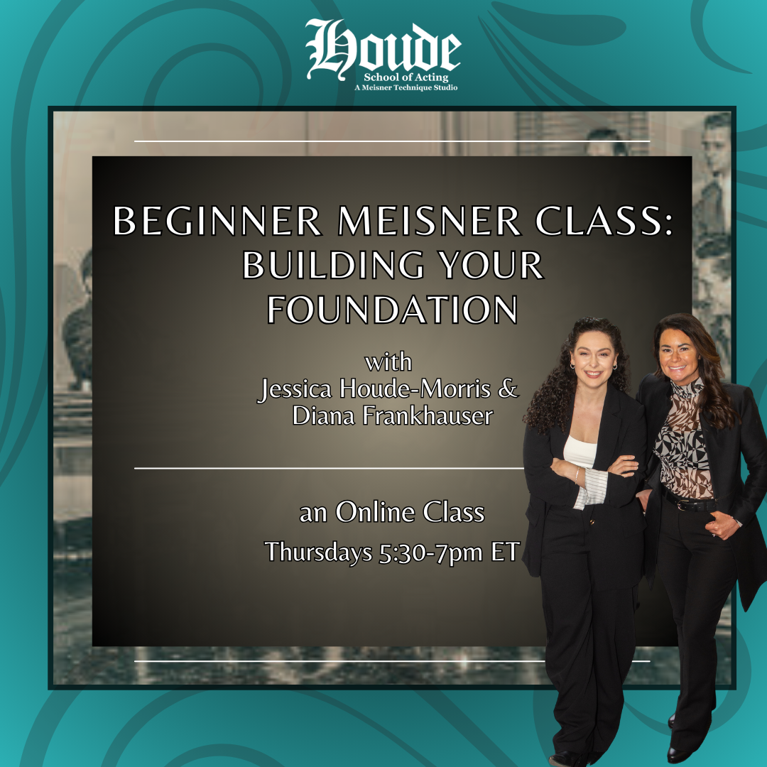 Online Beginner Meisner: Building Your Foundation - Monthly Package (1 Class Per Week)