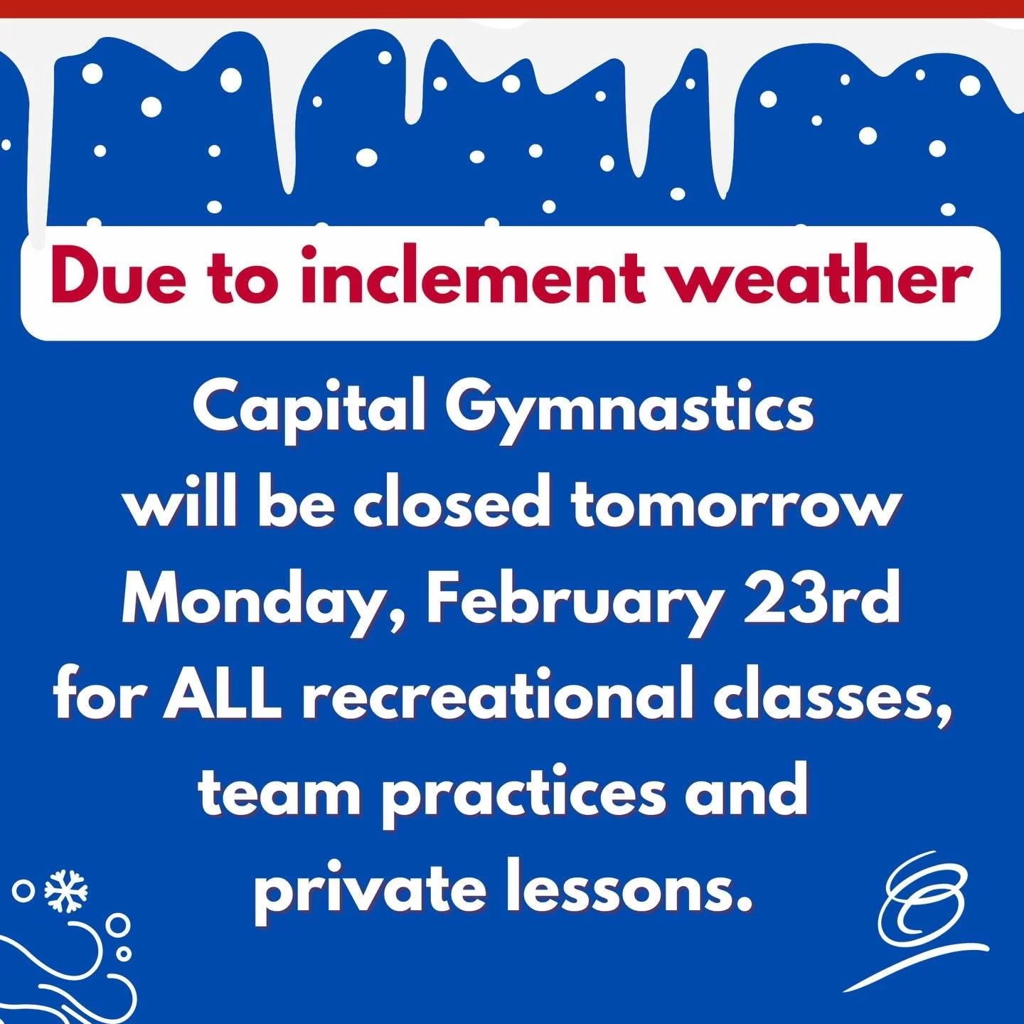 ❄️Due to the winter weather and potentially hazardous road conditions, Capital Gymnastics NTC will be closed on Monday for the safety of our athletes, families, and staff.