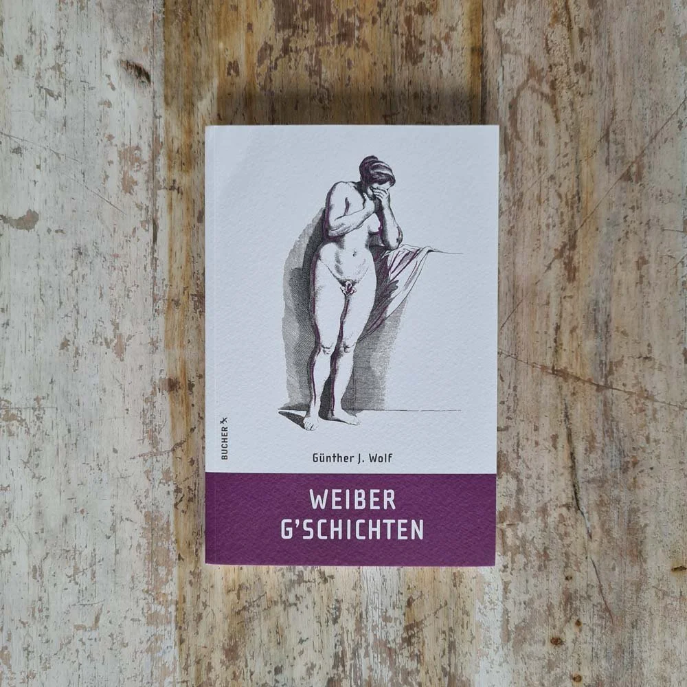 Günther J. Wolf – Weiber Geschichten