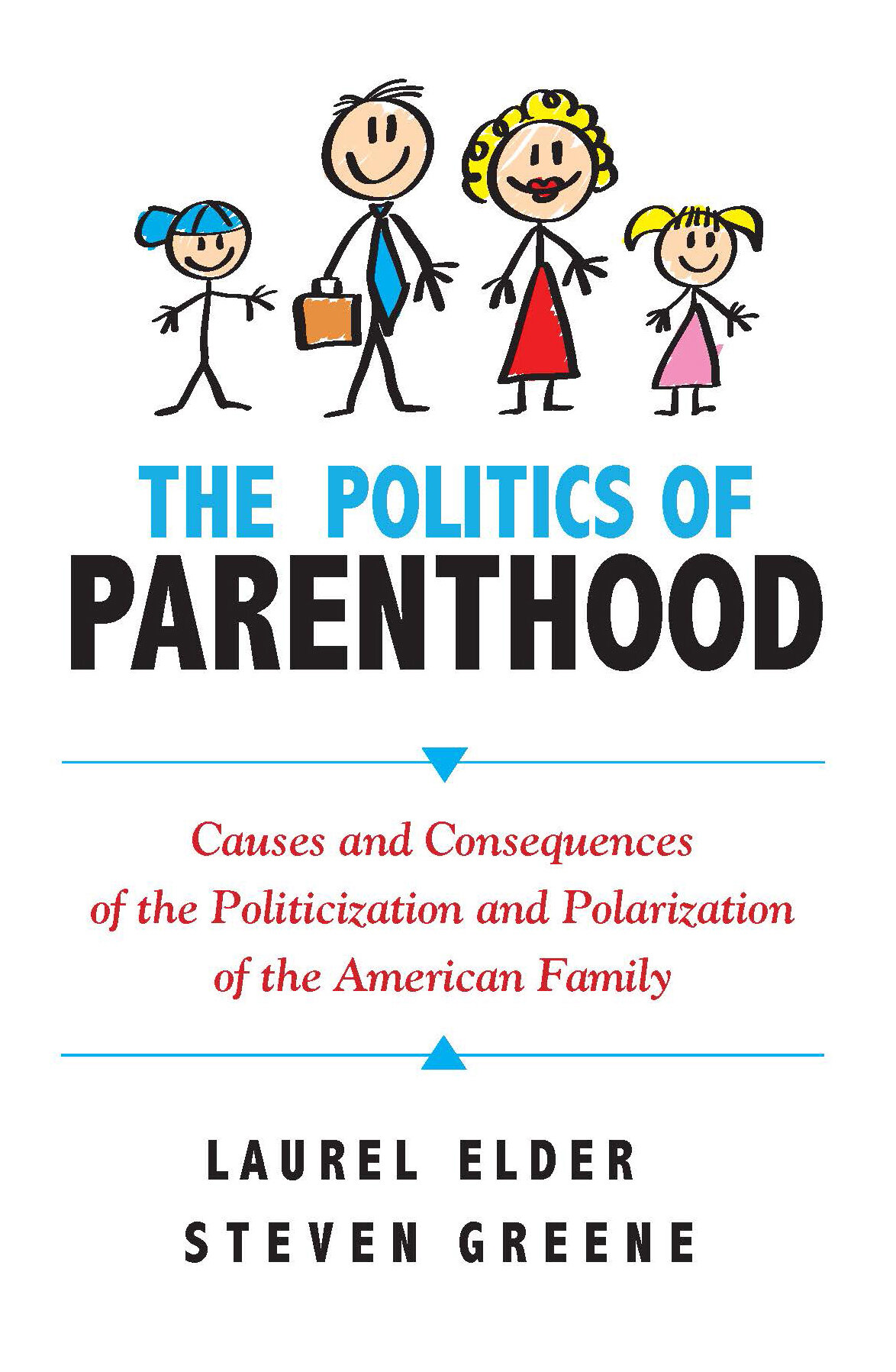The Politics of Parenthood