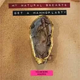My Natural Breasts (Get a Mammoplasty)