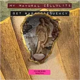 My Natural Cellulite (Get Radio Frequency)