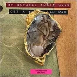 My Natural Pubic Hair (Get a Brazilian Wax)