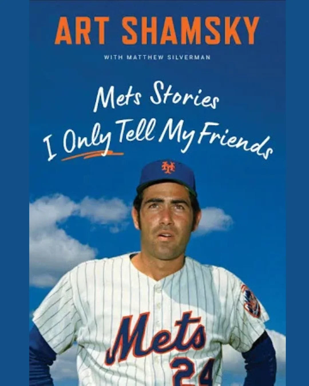 Art Shamsky! Mets Talk