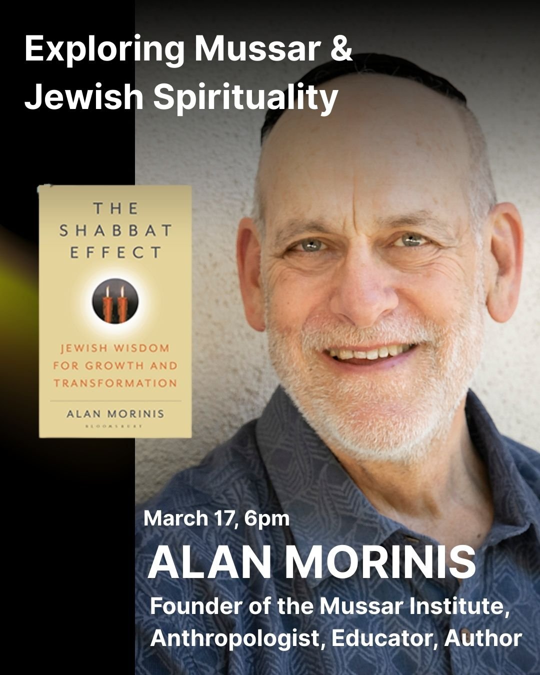 The Shabbat Effect with Alan Morinis