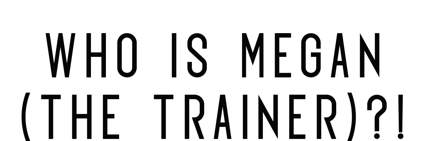 Hey friends!! It’s Megan, your friendly neighborhood Personal Trainer! So yes, like Meghan Trainor… except not. Can’t promise hanging out with me wouldn't feel like you’re hanging out with a popstar though.&nbsp;I’m so excited you’re here! It’s been a dream to work in the health &amp; fitness industry for many years. Growing up, I’d developed an unhealthy relationship with food early on. The older I got, the more I began to realize the parts of my own story I needed to heal from in order to have a healthier relationship with food/exercise. So I began my own journey of healing from past trauma, as well as pursuing what “healthy” would look like for me personally. It was then I began to develop a heart for people to come alive to the fullness of abundant life we can walk in on this side of Heaven. I know this to be possible when we address the full picture of ourselves as humans. Everything from our minds, to our bodies, our souls, our spirits &amp; our emotions. It all matters.&nbsp;I am still on my own journey &amp; rest assured, we all will be until our time here is done. So let’s enjoy the ride! It’s the only one we’re given.&nbsp;