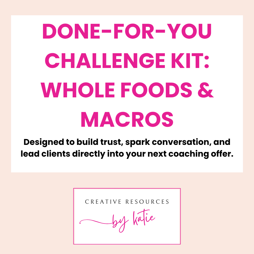 Done For You Challenge Kit: Whole Foods & Macros