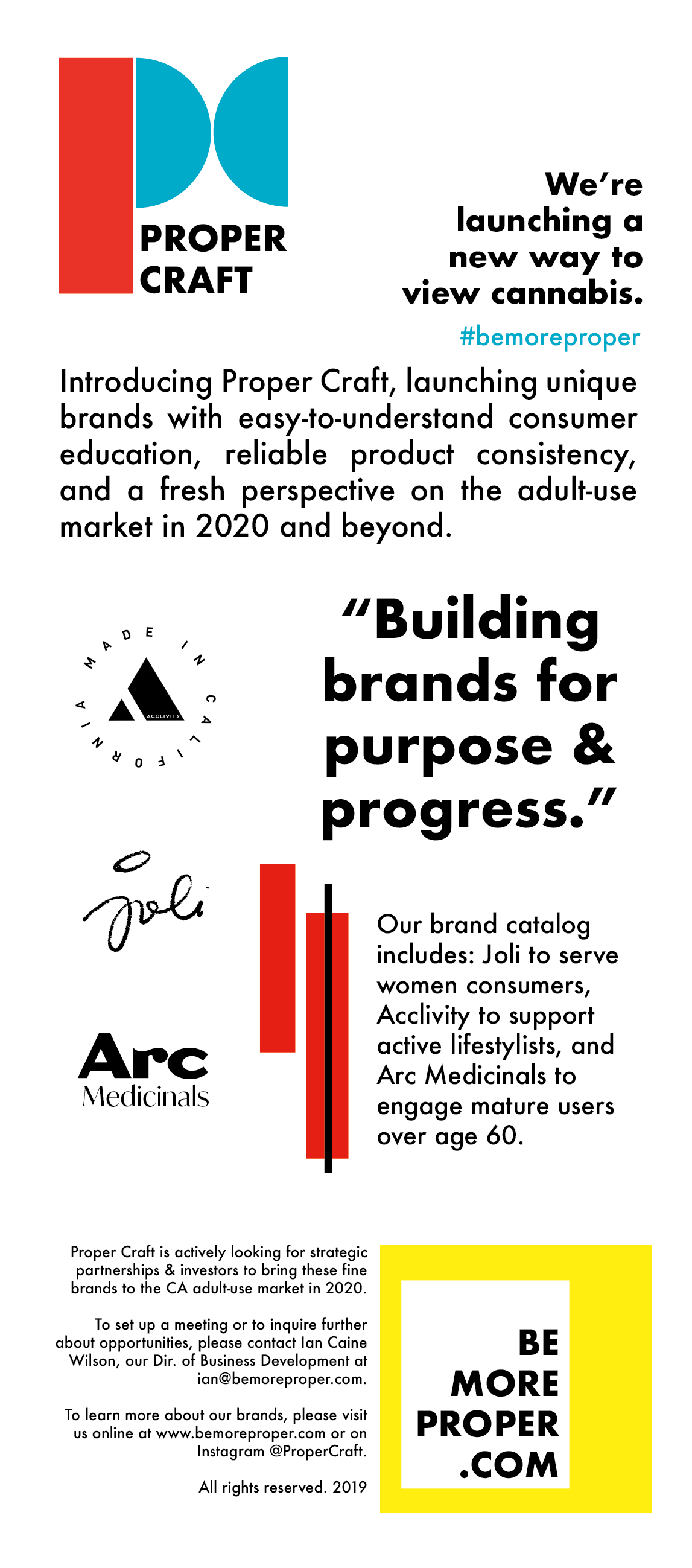 A promotional flyer for Proper Craft, a cannabis branding company. The flyer features the company logo, a message about launching new brands like Joli, Aclivity, and Arc Medicinals, and a slogan "Building brands for purpose & progress." There are text sections with details about brand partnerships and contact information, including website and email. The layout includes red, black, and yellow accents, and various logo designs.