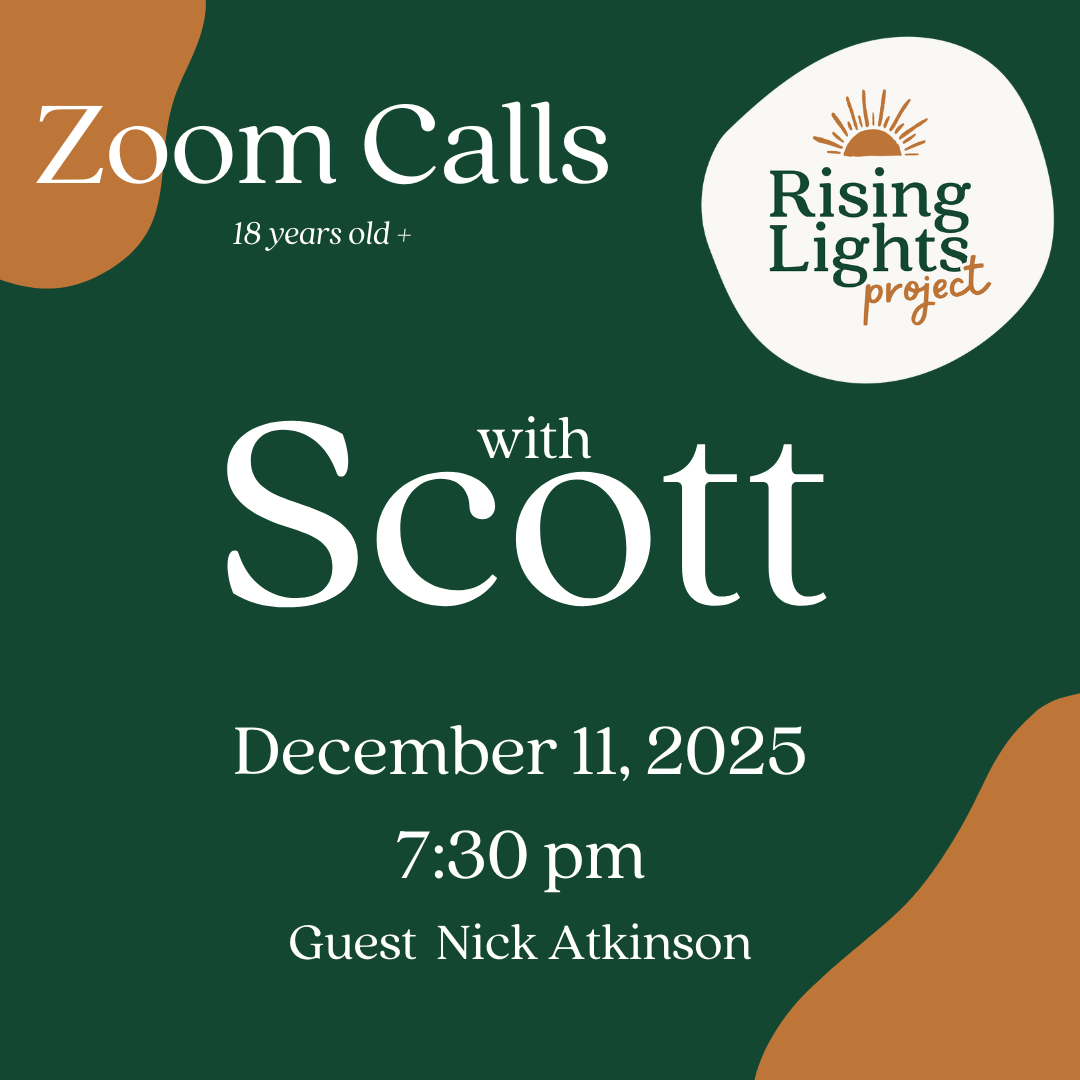 Zoom with Scott (18 years old+)