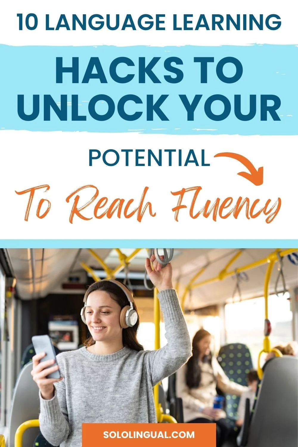 10 Language Learning Hacks To Unlock Your Potential To Reach Fluency ...