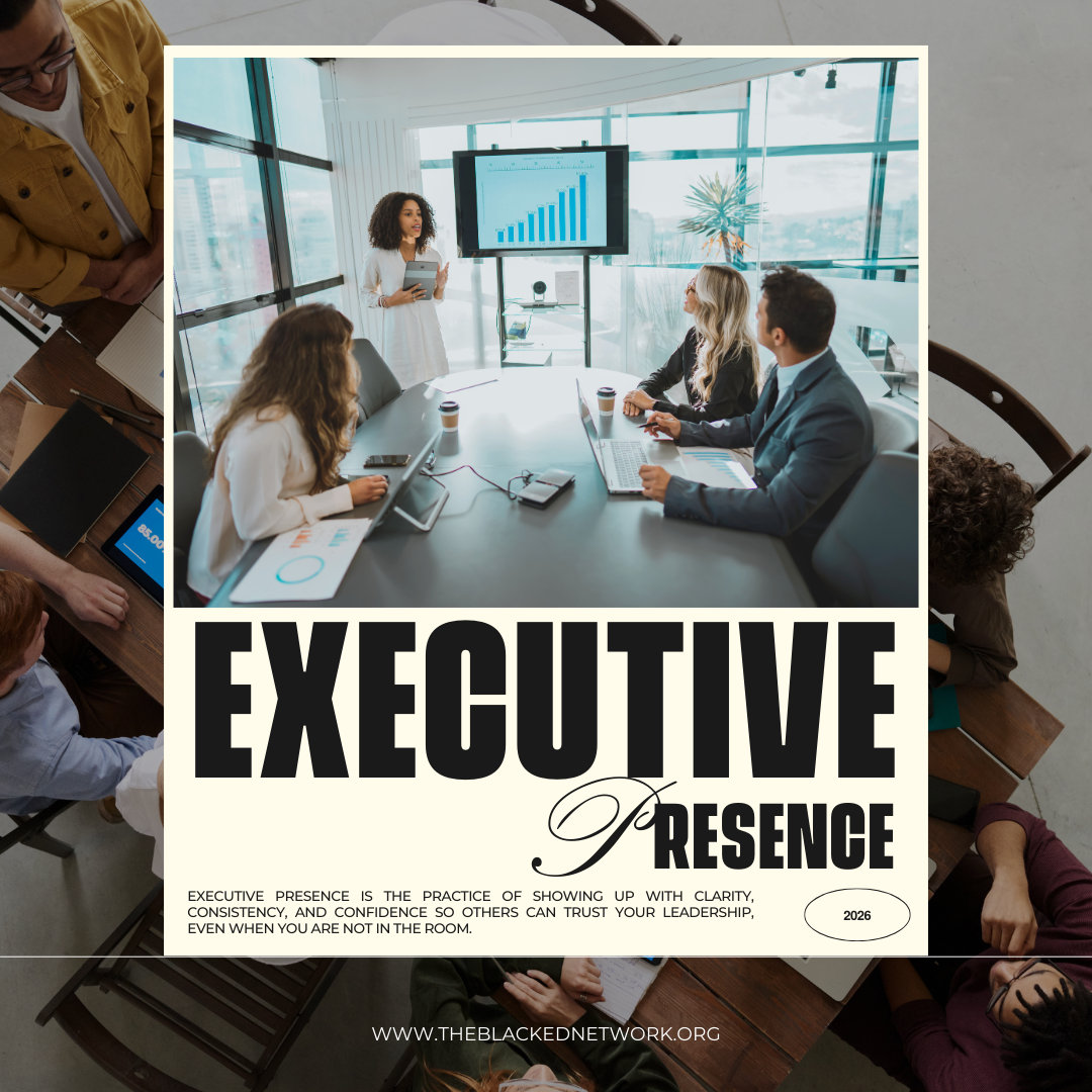 BLK Leadership Accelerator Session 1: Executive Presence