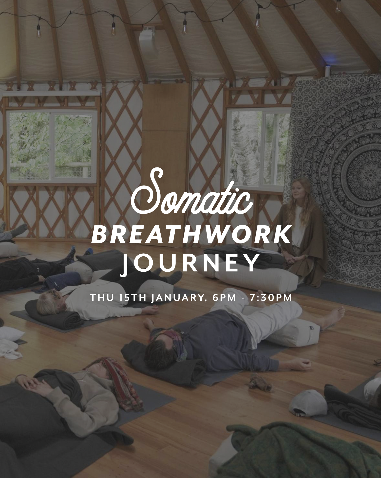 Somatic Breathwork Journey — Thu 15th January | 6:00PM - 7:30PM