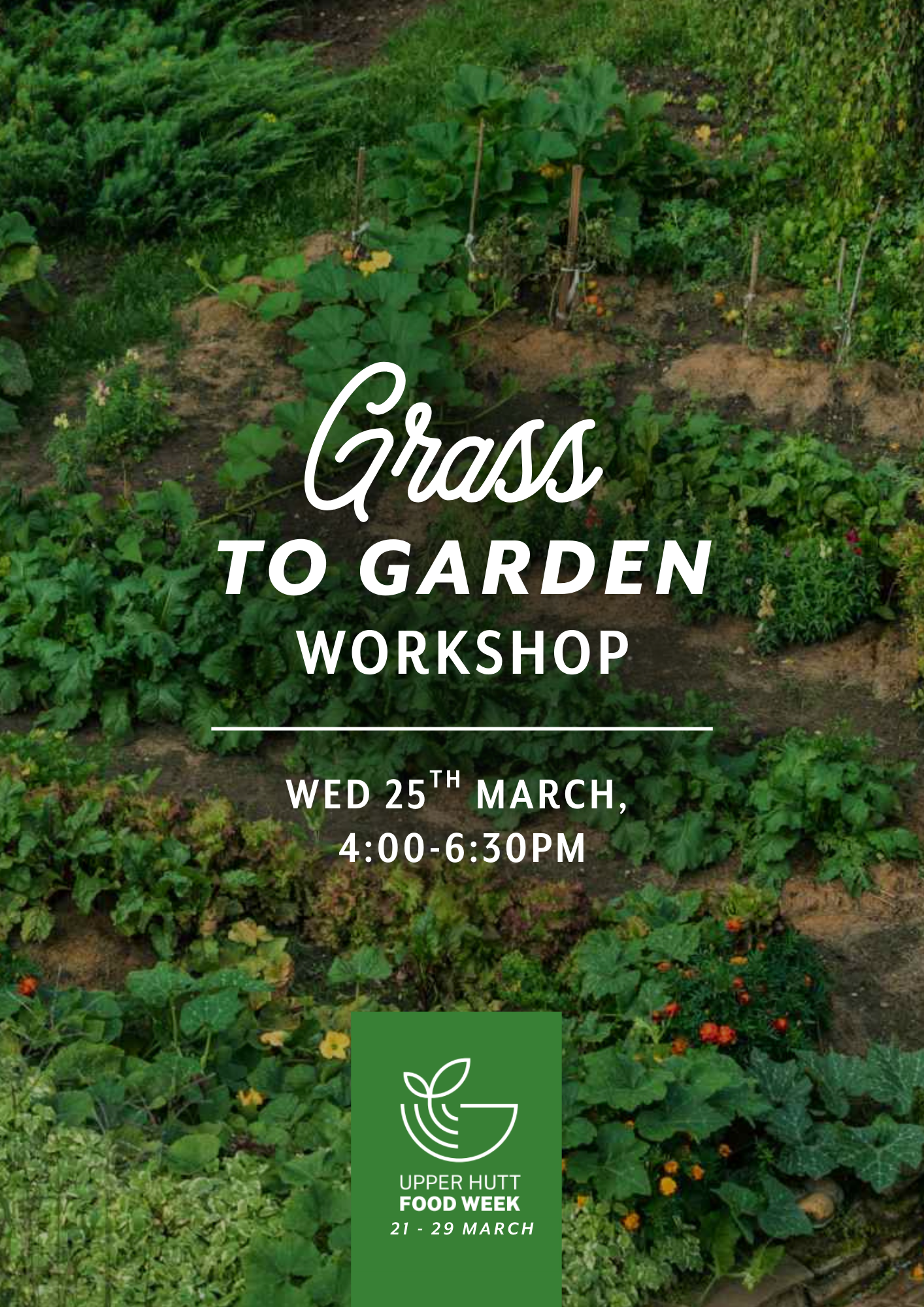 Grass to Garden Workshop — Wed 25th March | 4:00PM - 6:30PM