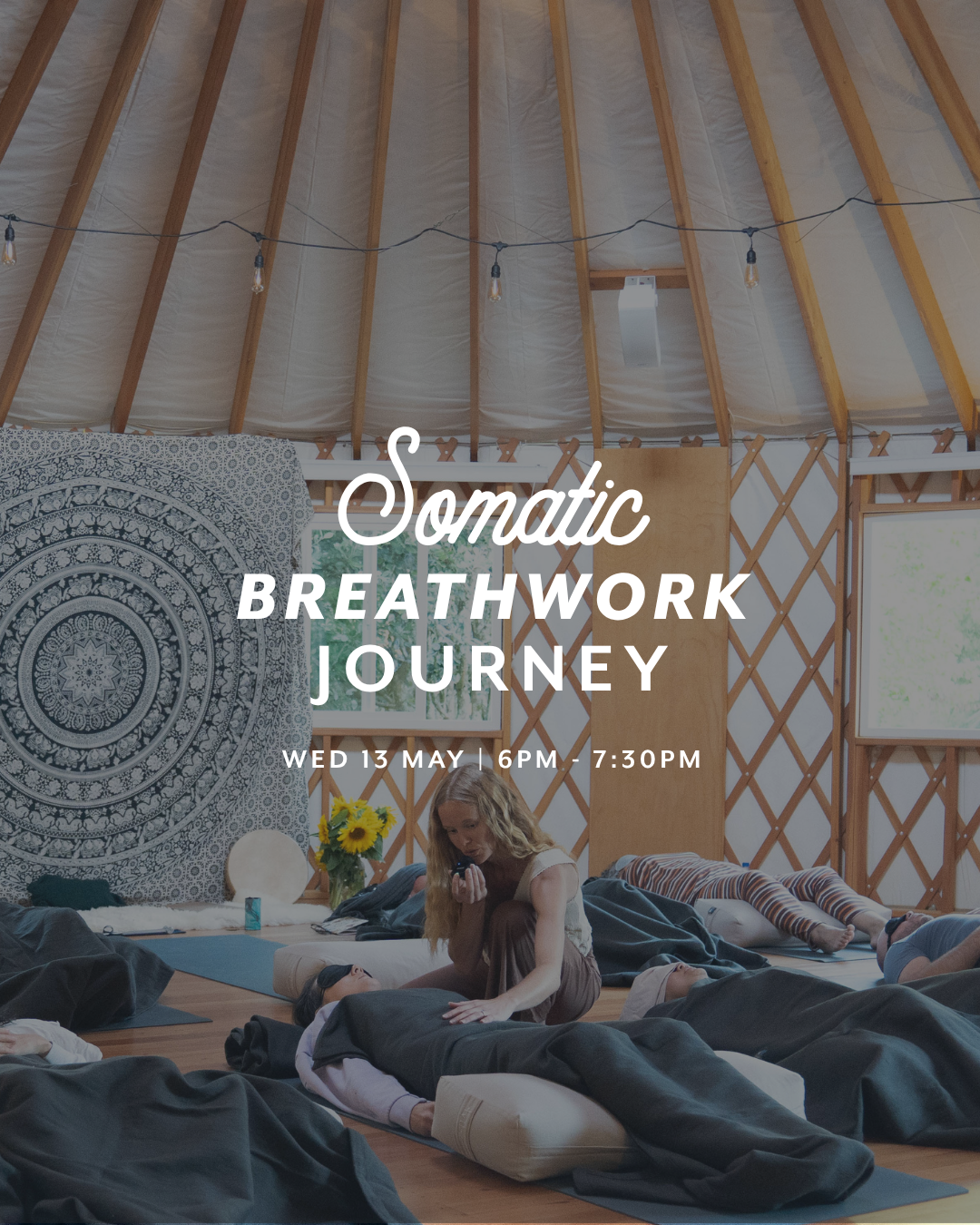 Somatic Breathwork Journey — Wed 13th May | 6:00PM - 7:30PM