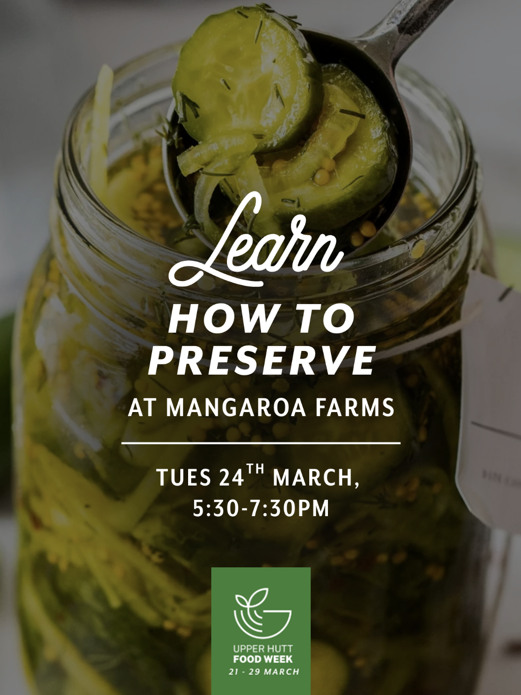 Learn How To Preserve at Mangaroa Farms — Tue 24th March | 5:30PM - 7:30PM