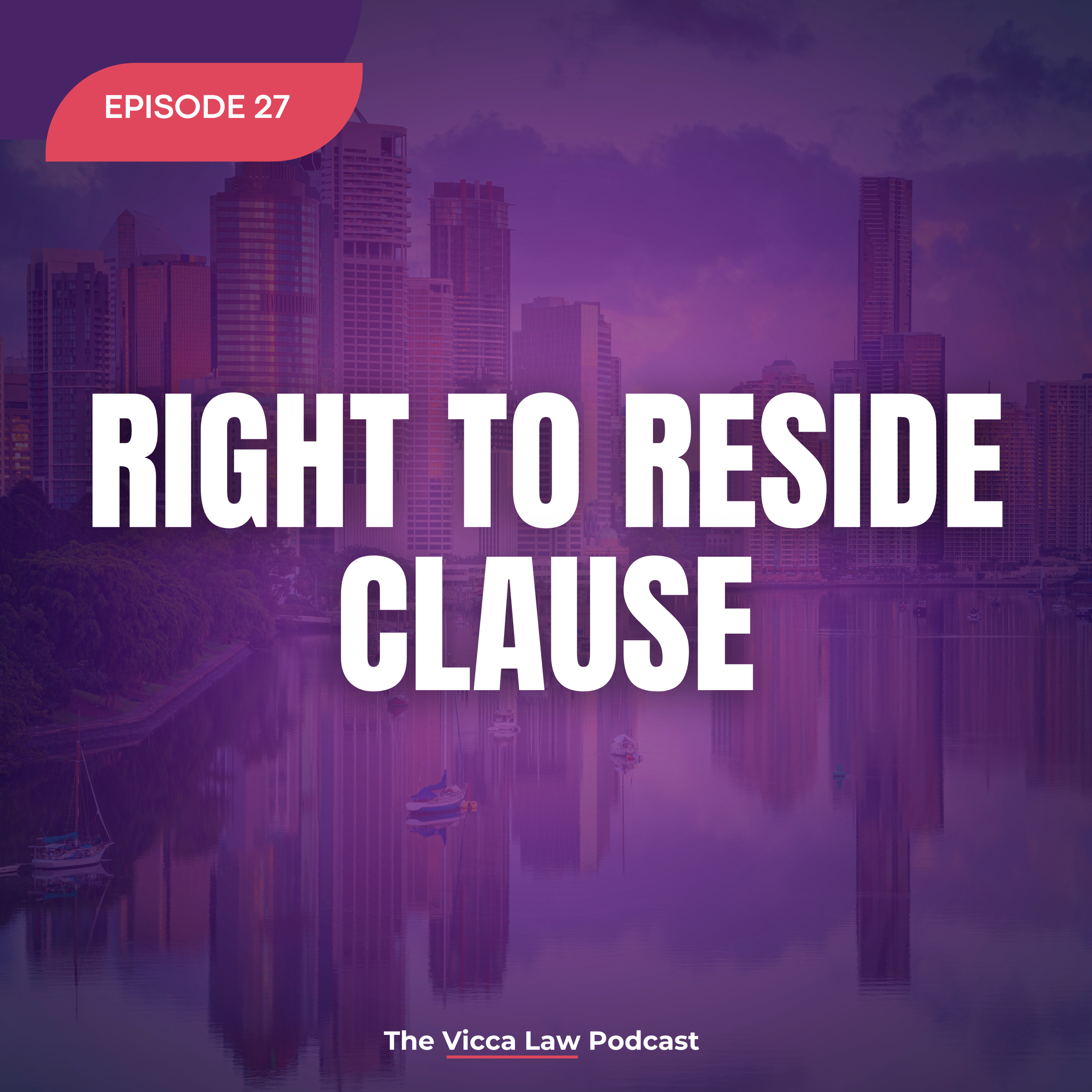 Season 2 Ep. 27 Right to reside clause