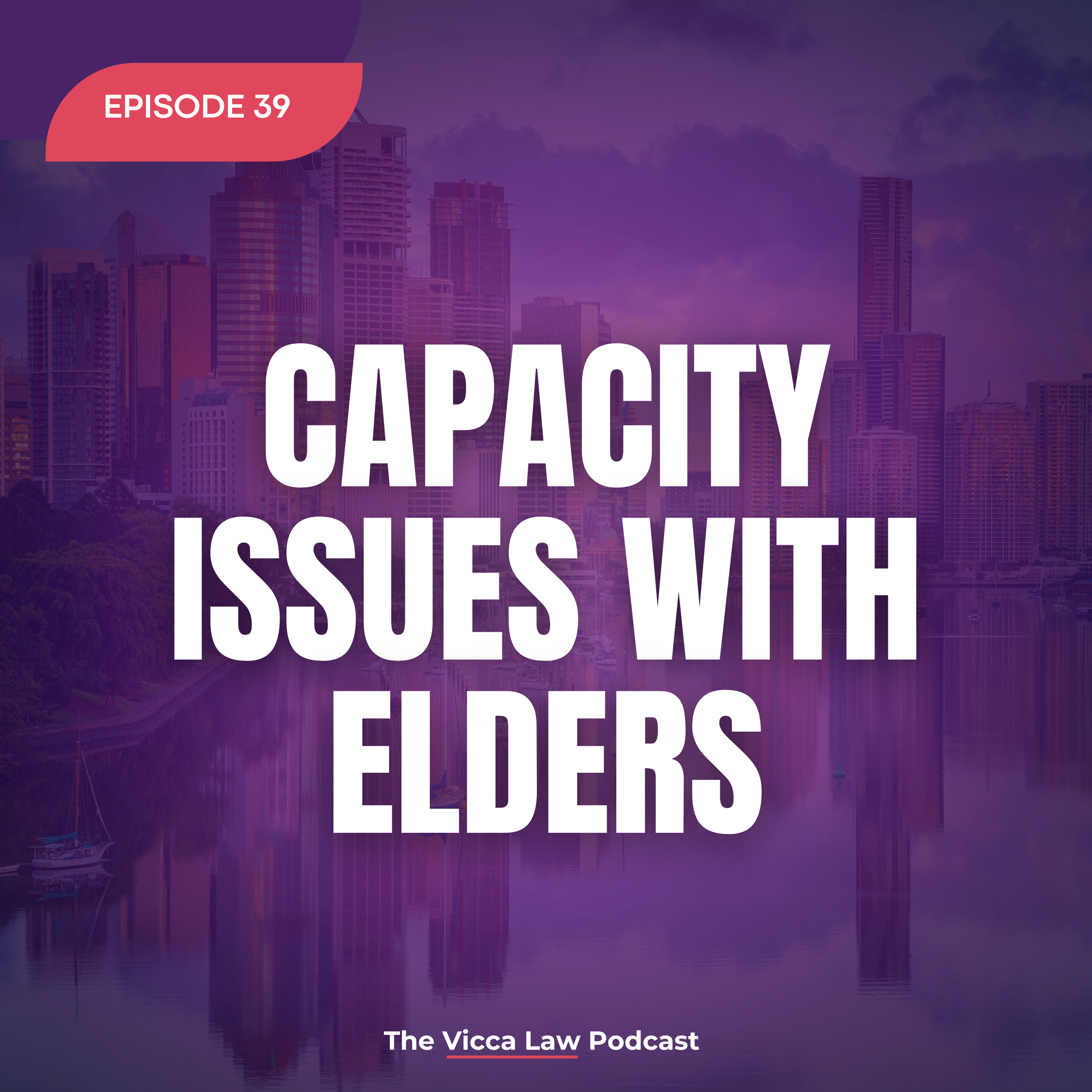 Season 2 Ep. 39 Capacity issues with Elders