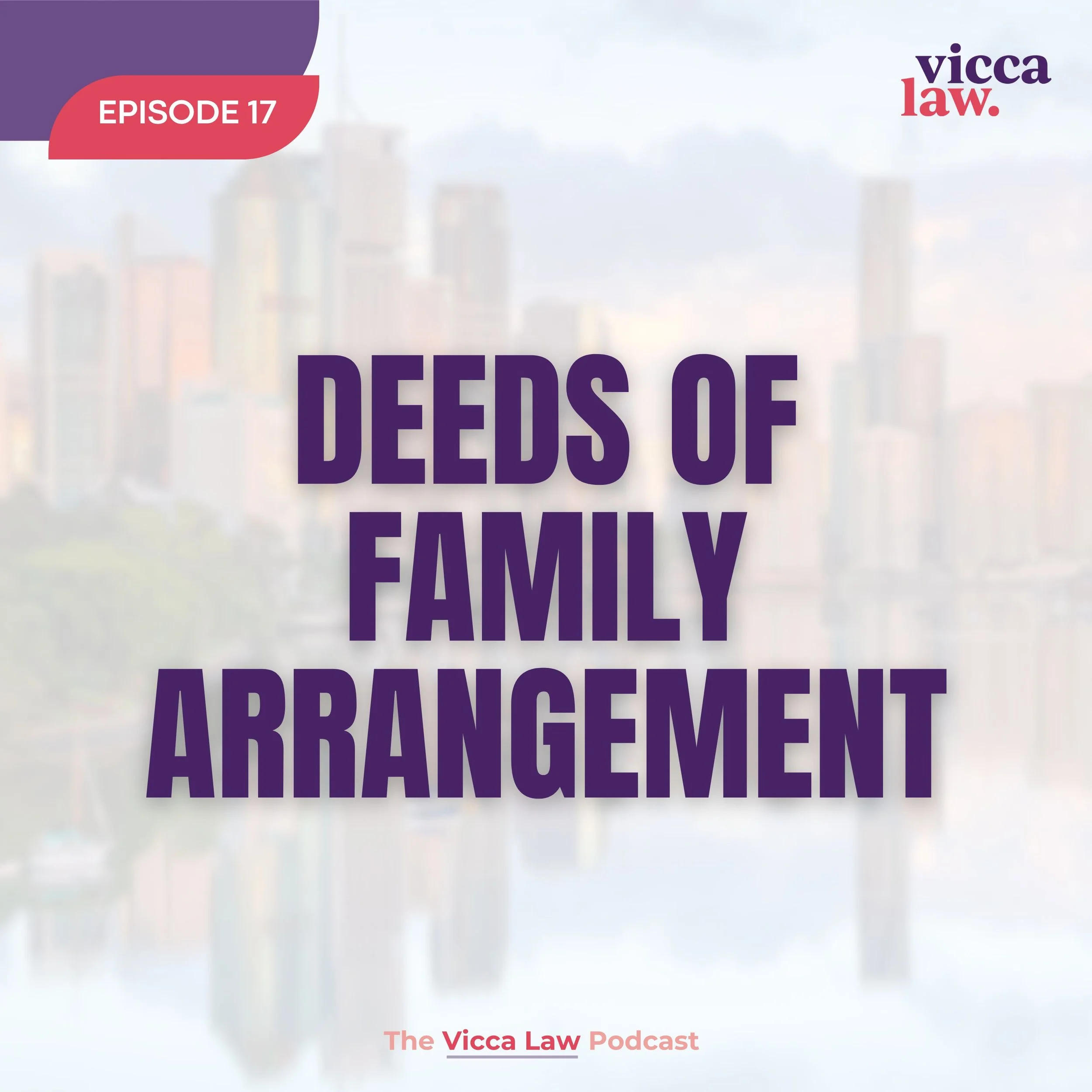 Season 3 Ep. 17 Deeds of Family Arrangement