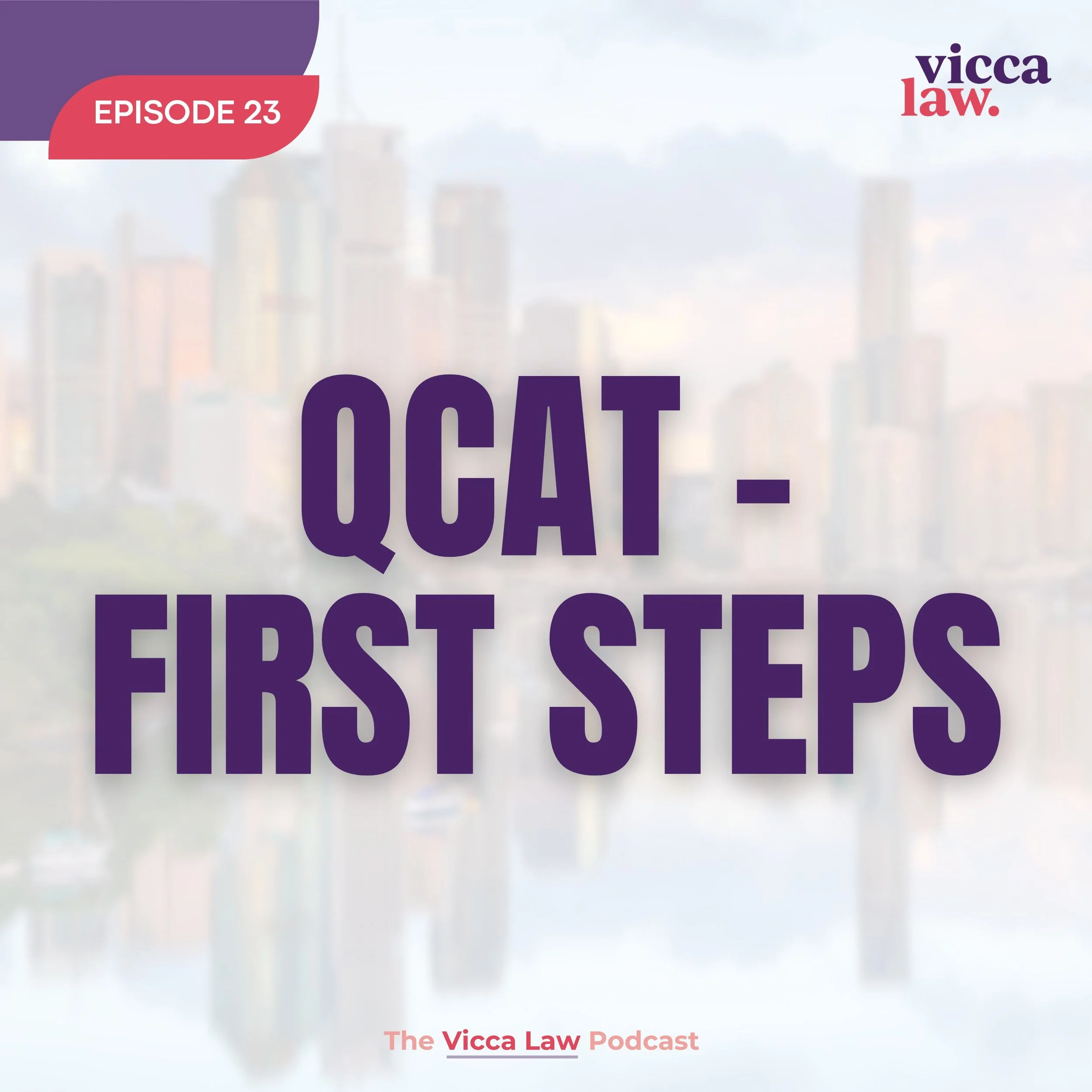 Season 3 Ep. 23 QCAT - First Steps