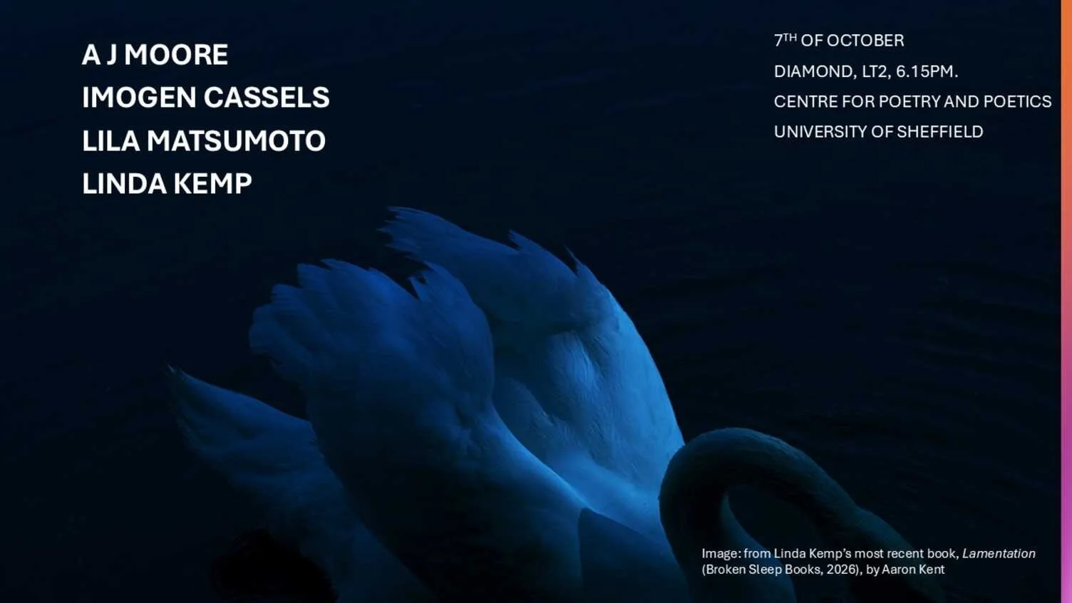 Centre for Poetry and Poetics, Sheffield Presents:&nbsp;Readings by A J Moore, Imogen Cassels, Lila Matsumoto and Linda Kemp