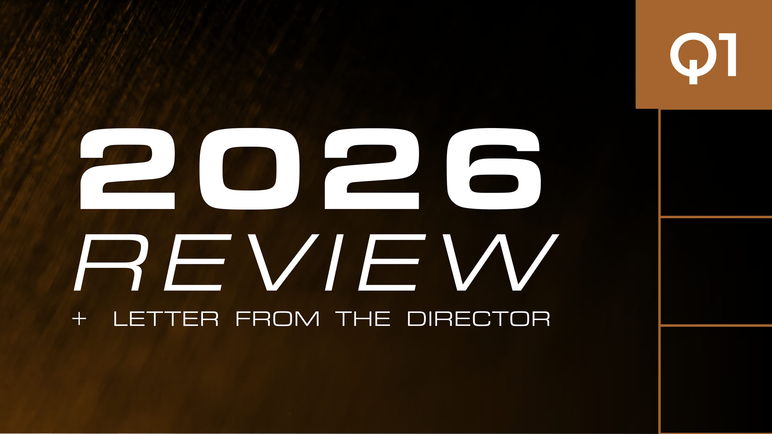 2026 Q1 Review - From the Director
