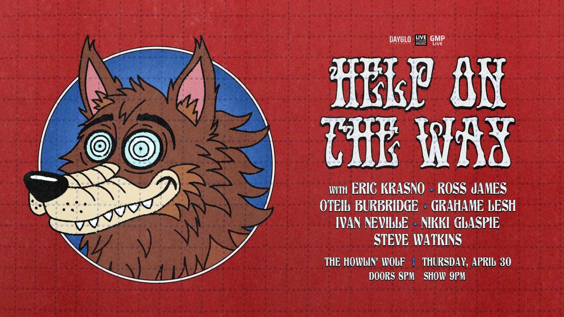 Help On The Way ft. Eric Krasno, Ross James, Oteil Burbridge, Grahame Lesh, Ivan Neville, Nikki Glaspie & Steve Watkins