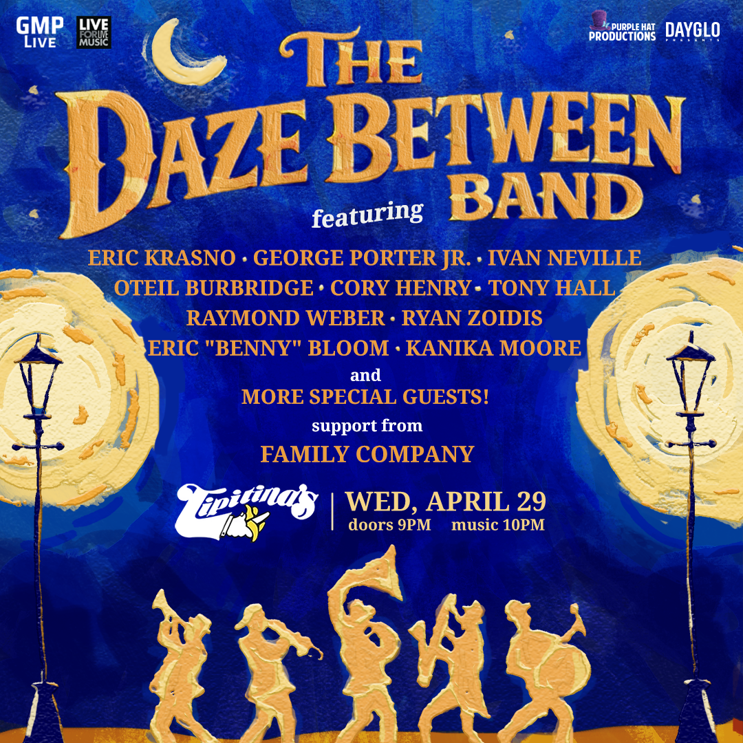 Daze Between Band at Tipitina's, April 29th, 2026