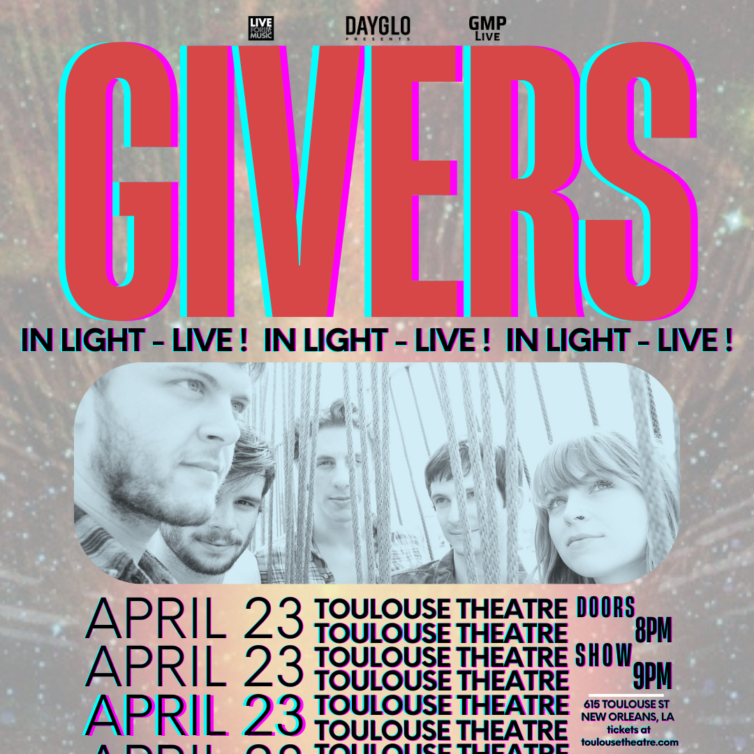 GIVERS: In Light - Live!  at Toulouse Theatre, April 23, 2026