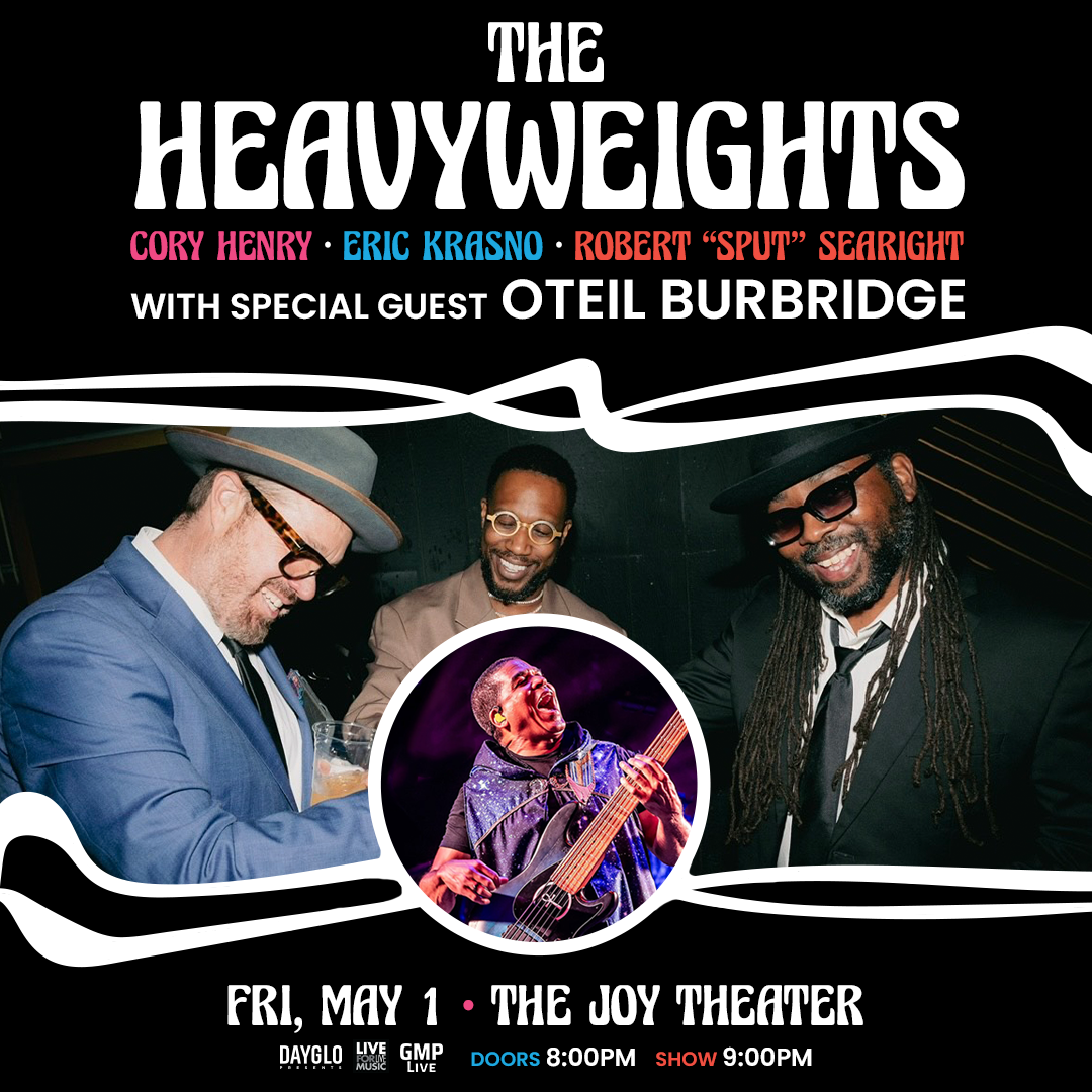 The Heavyweights with Oteil Burbridge at The Joy Theater, April 29, 2026