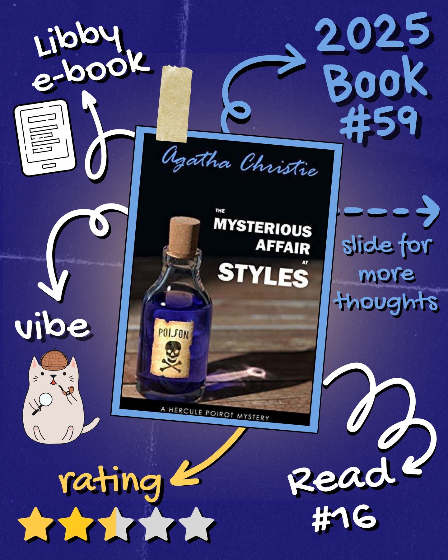 2025 📖 Read 16/Book 59: The Mysterious Affair at Styles by Agatha Christie

#readallthebooks #omneslibroslegimus #wereadallthebooks #books #booklovers #read #readers #bookclub #bookclubs #shelfindulgence #shelfindulgencebookclub #shelfindulgencebook