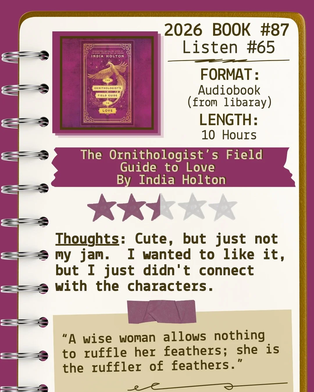 2026 🎧Listen 65/Book 87 - The Ornithologist's Field Guide to Love by India Holton ⭐️⭐️ &amp; a half

#readallthebooks #omneslibroslegimus #shelfindulgencebookclub #booklover