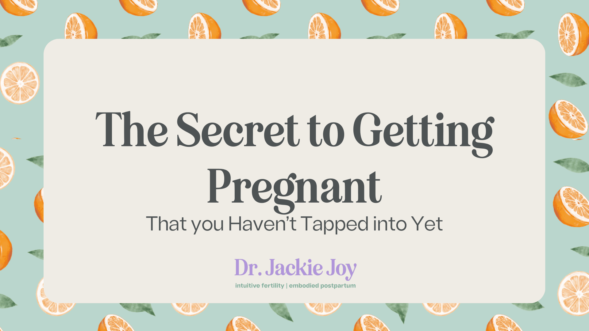 The secret to getting pregnant that you haven’t tapped into yet&nbsp;