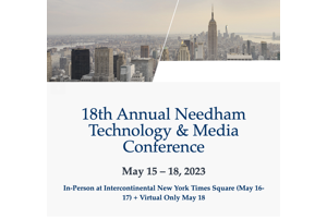 18th Annual Needham Technology &amp; Media Conference