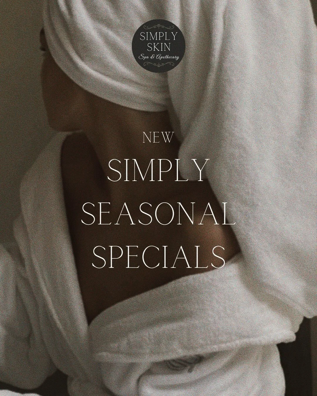 2026 a new era, a new season 🌿 new seasonal specials! 
Book on our website today&hellip; SimplySkinBrighton.com