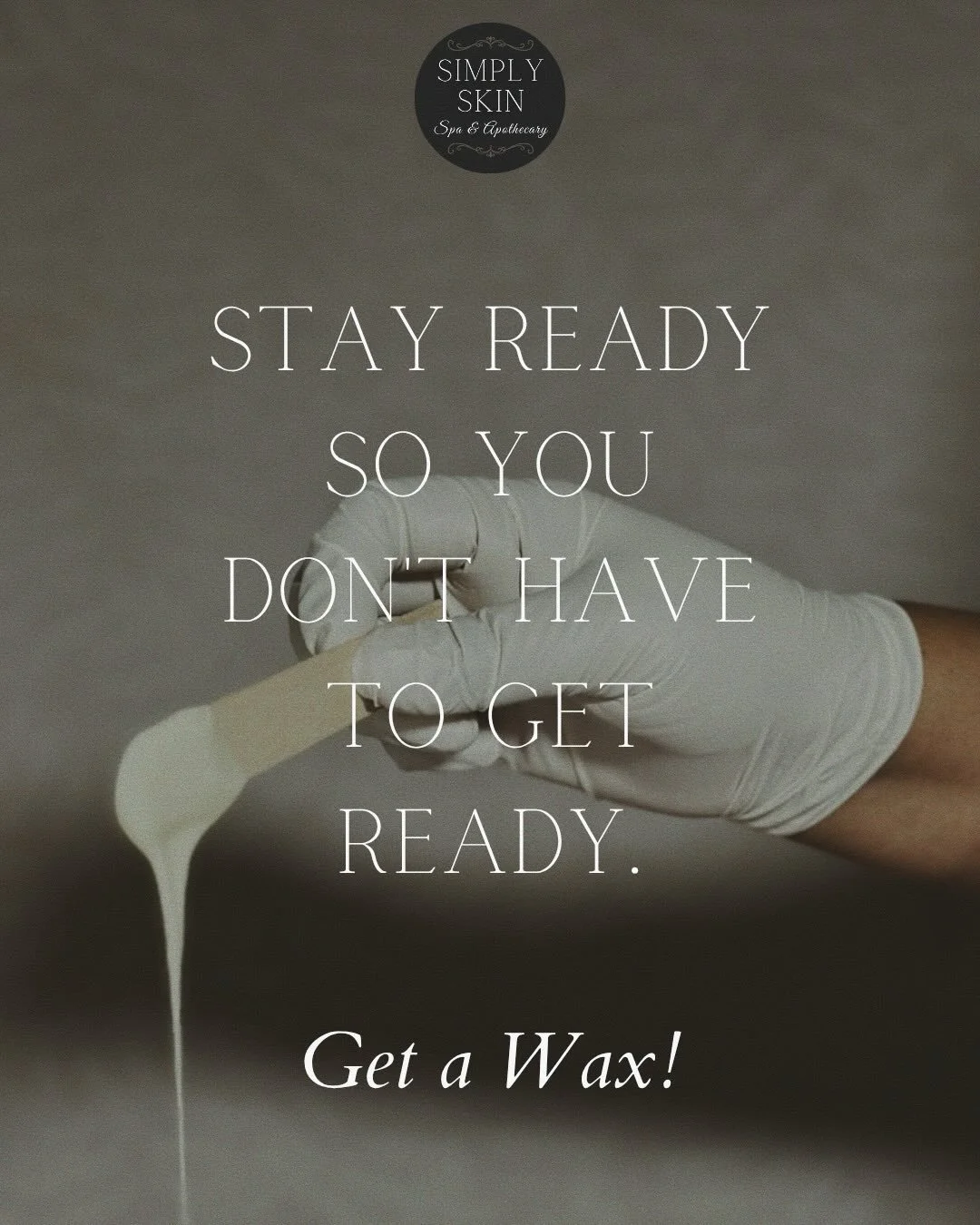 Summer = wax season. 

Don&rsquo;t over think it&mdash; stay ready!!! We&rsquo;ve got your back (all your bits really!!). 
Book your wax today &mdash; simplyskinbrighton.com 🌿