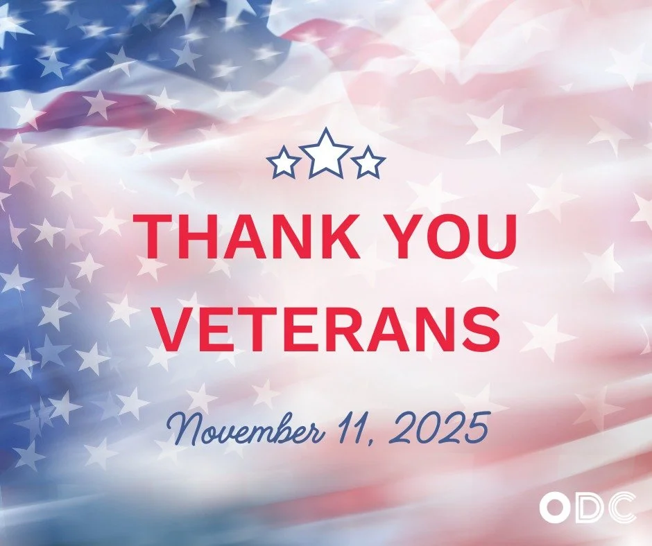 𝗧𝗛𝗔𝗡𝗞 𝗬𝗢𝗨 𝗦𝗢 𝗠𝗨𝗖𝗛 to all of the Veterans who have served our country and all active-duty military! From all of us at ODC, we honor you and appreciate your service! 🇺🇸
