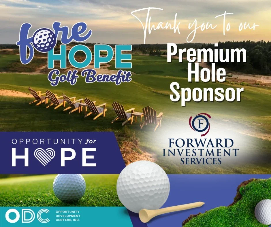 𝗢𝘂𝗿 𝗙𝗢𝗥𝗘 𝗛𝗢𝗣𝗘 𝗚𝗼𝗹𝗳 𝗕𝗲𝗻𝗲𝗳𝗶𝘁 at Sand Valley is coming up May 28th.  We want to take a moment to thank two PREMIUM HOLE SPONSORS. Forward Bank continues to be faithful supporter of ODC. As a board member who is employed at Forward 