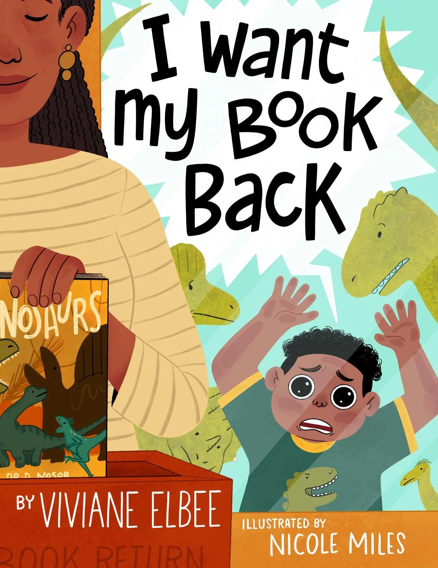 I Want My Book Back by Viviane Elbee