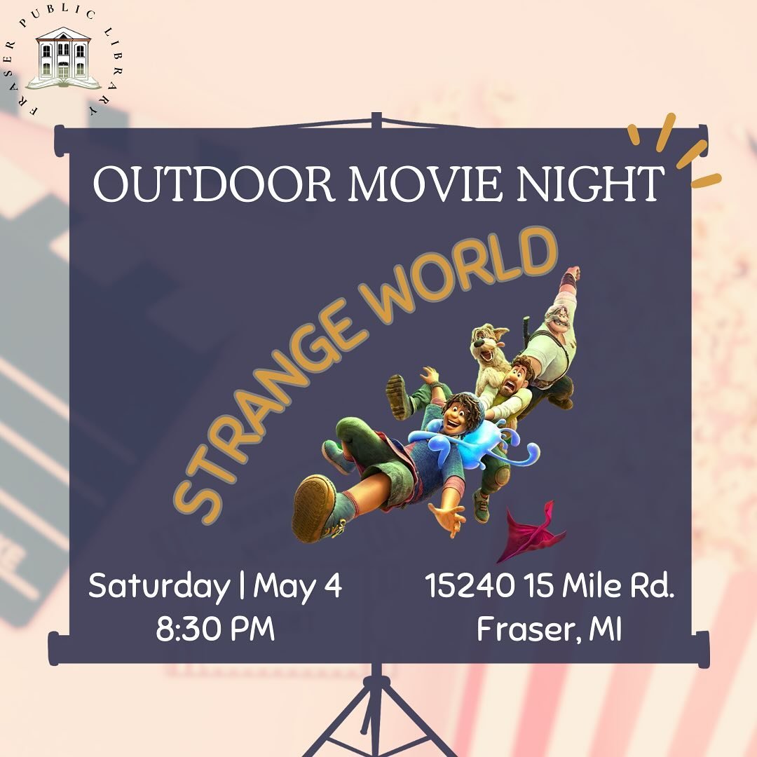 Don&rsquo;t forget about our Outdoor Movie Night this Saturday. Our outdoor movie nights for the Summer kick off this Saturday evening and we&rsquo;ll be starting out with a Disney movie rooted in a fun adventure called &ldquo;Strange World&rdquo;. B
